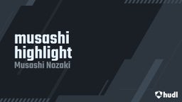 musashi highlight