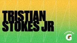 Tristian Stokes JR 