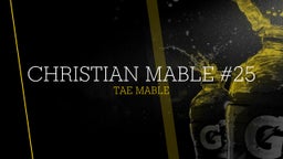 Christian Mable #25