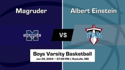 Albert Einstein vs Magruder Boys Varsity Basketball Game Recap