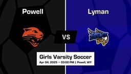 Lyman vs Powell Girls Varsity Soccer Game Recap