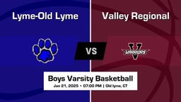 Valley Regional vs Lyme-Old Lyme Boys Varsity Basketball Game Recap