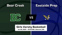 Eastside Prep vs Bear Creek Girls Varsity Basketball Game Recap