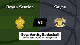 Sayre vs Bryan Station Boys Varsity Basketball Game Recap
