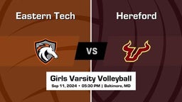 Hereford vs Eastern Tech Girls Varsity Volleyball Game Recap