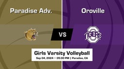 Oroville vs Paradise Adv. Girls Varsity Volleyball Game Recap
