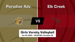Elk Creek vs Paradise Adv. Girls Varsity Volleyball Game Recap