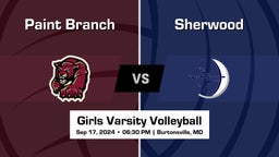 Sherwood vs Paint Branch Girls Varsity Volleyball Game Recap