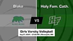 Holy Fam. Cath. vs Blake Girls Varsity Volleyball Game Recap