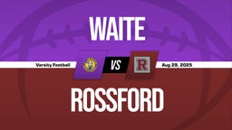 08/29 Highlights vs Waite