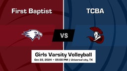 TCBA vs First Baptist Girls Varsity Volleyball Game Recap