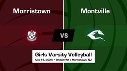 Varsity Girls Volleyball | Morristown High School vs. Montville Township High School