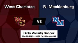 West Charlotte Girls Varsity Soccer Team Highlight