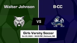 B-CC vs Walter Johnson Girls Varsity Soccer Game Recap