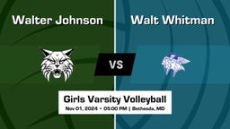Walt Whitman vs Walter Johnson Girls Varsity Volleyball Game Recap