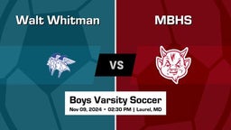 MBHS vs Walt Whitman Boys Varsity Soccer Game Recap