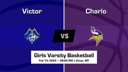 Charlo vs Victor Girls Varsity Basketball Game Recap