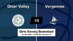 Vergennes vs Otter Valley Girls Varsity Basketball Game Recap