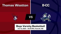 B-CC vs Thomas Wootton Boys Varsity Basketball Game Recap