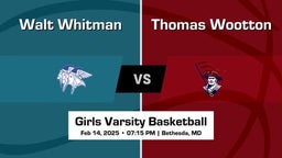 Thomas Wootton vs Walt Whitman Girls Varsity Basketball Game Recap