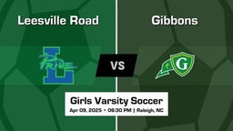 Gibbons vs Leesville Road Girls Varsity Soccer Game Recap