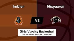 Nixyaawii vs Imbler Girls Varsity Basketball Game Recap