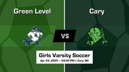 Cary Girls Varsity Soccer Team Highlight