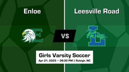 Leesville Road vs Enloe Girls Varsity Soccer Game Recap