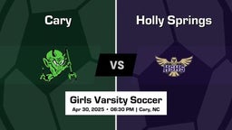 Holly Springs vs Cary Girls Varsity Soccer Game Recap