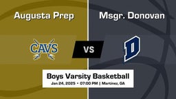 Msgr. Donovan vs Augusta Prep Boys Varsity Basketball Game Recap