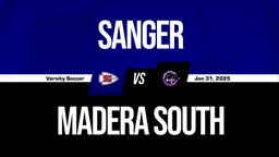 Sanger vs Madera South Girls Varsity Soccer Game Recap