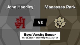 Manassas Park vs John Handley Boys Varsity Soccer Game Recap