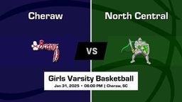 North Central vs Cheraw Girls Varsity Basketball Game Recap
