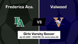Valwood vs Frederica Aca. Girls Varsity Soccer Game Recap