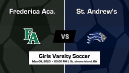 St. Andrew's vs Frederica Aca. Girls Varsity Soccer Game Recap