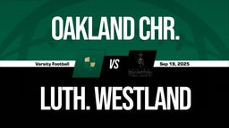 09/19 Highlights vs Oakland Chr.