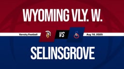 08/16 Highlights vs Wyoming Vly. W.
