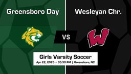 Wesleyan Chr. vs Greensboro Day Girls Varsity Soccer Game Recap