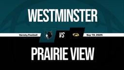 09/19 Highlights vs Westminster