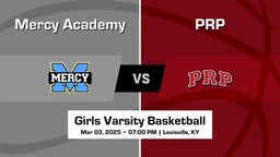 PRP vs Mercy Academy Girls Varsity Basketball Game Recap