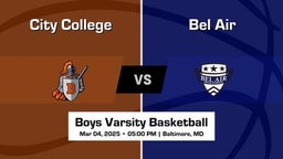 Bel Air vs City College Boys Varsity Basketball Game Recap