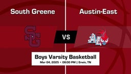 Austin-East vs South Greene Boys Varsity Basketball Game Recap