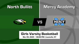 Mercy Academy vs North Bullitt Girls Varsity Basketball Game Recap