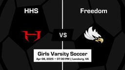 Freedom vs HHS Girls Varsity Soccer Game Recap