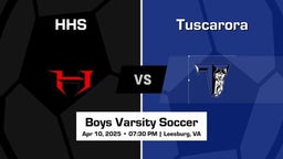 Tuscarora vs HHS Boys Varsity Soccer Game Recap