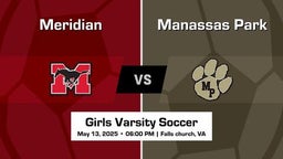 Manassas Park vs Meridian Girls Varsity Soccer Game Recap
