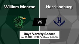 Harrisonburg vs William Monroe Boys Varsity Soccer Game Recap