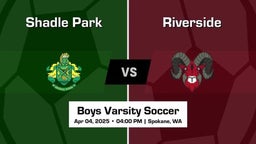 Riverside vs Shadle Park Boys Varsity Soccer Game Recap