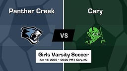 Cary vs Panther Creek Girls Varsity Soccer Game Recap