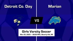 Marian vs Detroit Co. Day Girls Varsity Soccer Game Recap